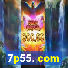7p55. com